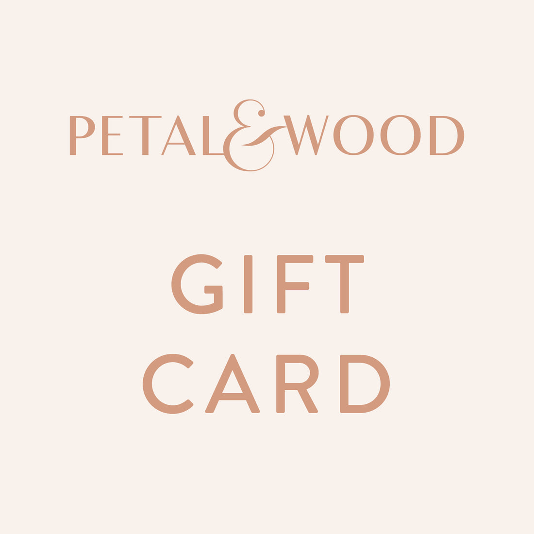 Petal & Wood Gift Card